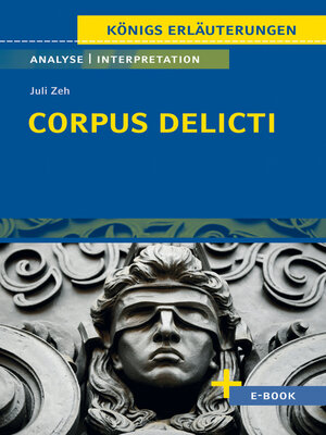 cover image of Corpus Delicti von Juli Zeh--Textanalyse und Interpretation